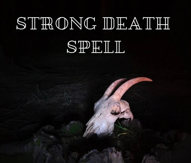 Death Spells North York Death Spells North Bay Death Spells Niagara Falls Death Spells Moosonee Death Spells Moose Factory Death Spells Mississauga Death Spells Midland Death Spells London Death Spells Laurentian Hills