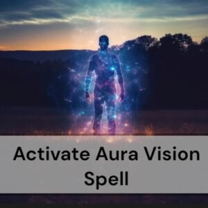 Activate Aura Vision Spell