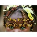 Any Wishes For Your Child Spell
