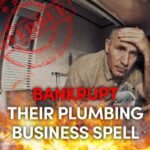 Bankrupt Their Plumbing Business Spell