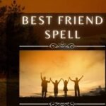 Best Friend Spell