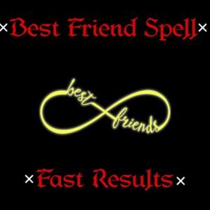 Best Friends Forever Spell