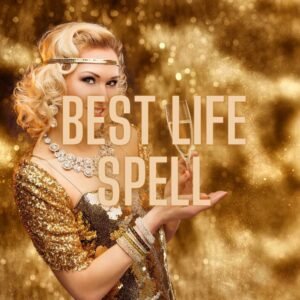 Best Life Spell For Women