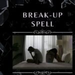 Break Up Spell