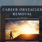Career Obstacles Removal Spell