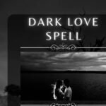 Dark Love Spell