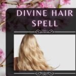 Divine Hair Spell