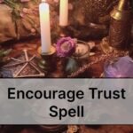 Encourage Trust Spell
