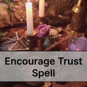 Encourage Trust Spell