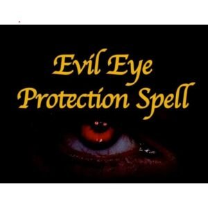 Evil Eye Protection Spell