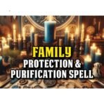 Family Protection Spell