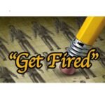 Get Fired From A Job Spell