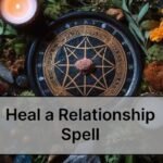 Heal A Relationship Spell