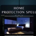 Home Protection Spell