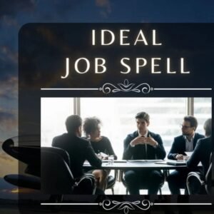 Ideal Job Spell