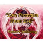 Love Protection From Evil