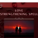 Love Strengthening Spell