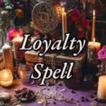 Loyalty Love Spell