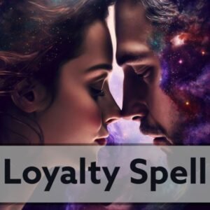 Loyalty Spell