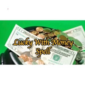 Lucky With Money Spell