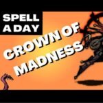 Madness Spells
