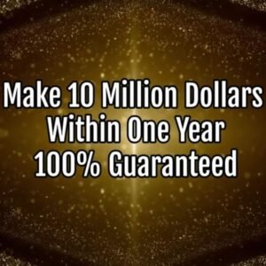 Make 10 Million Dollars This Year