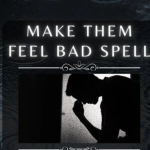 Make Them Feel Bad Spell