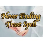 Never Ending Trust Spell