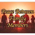 Peace Spell Among Family Members