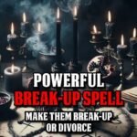 Permanent Break Up Spell