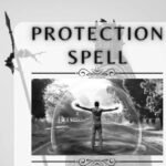 Powerful Protection Spell
