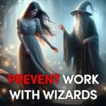Prevent Work With Wizards