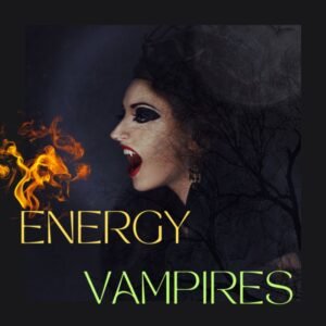 Protection from Energy Vampires