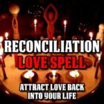Reconciliation Love Spell