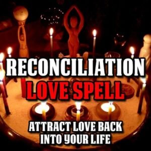 Reconciliation Love Spell