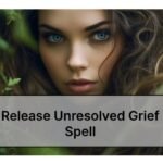 Release Unresolved Grief Spell