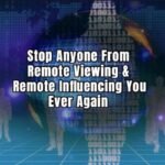 Stop Anyone From Remote Viewing