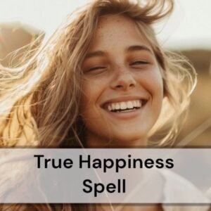 True Happiness Spell