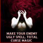 Ugliness Curse Spell