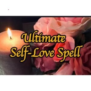 Ultimate Self Love Spell