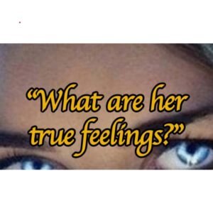 What Are Her True Feelings Spell