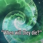 When Will They Die