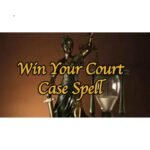 Win Your Court Case Spell