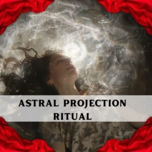 Astral Projection Ritual
