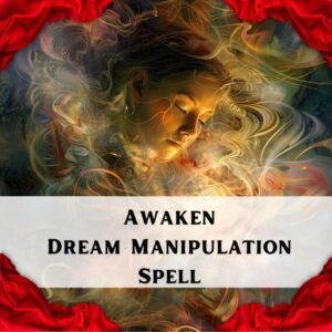 Awaken Dream Manipulation Spell