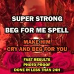 Beg For Me Spell