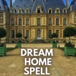 Dream Home Spell