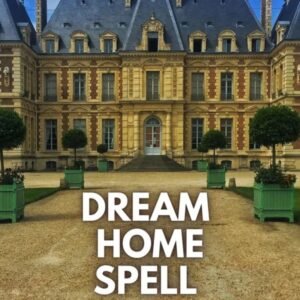 Dream Home Spell