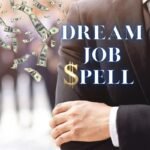 Dream Job Spell