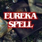 Eureka Spell